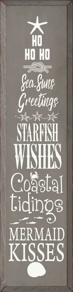 Ho ho ho sea-suns greetings, starfish wishes.. Sawdust City