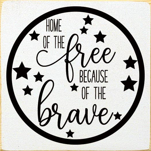 Home Of The Free Because Of The Brave Circle Outline Sawdust City