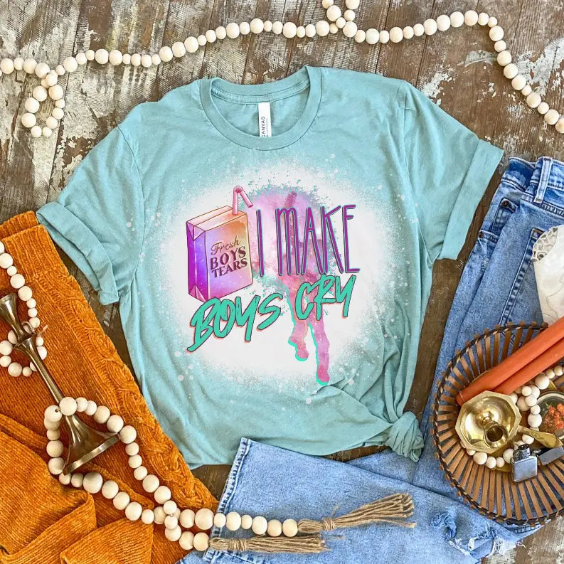 I Make Boys Cry Shirt Bleached CK's Boutique