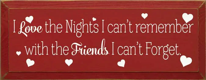 I love The Nights Wood Sign Sawdust City
