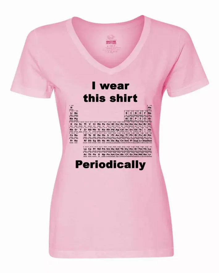 I wear this shirt periodically - Periodic table Ladies shirt Medium Bad Baby Inc