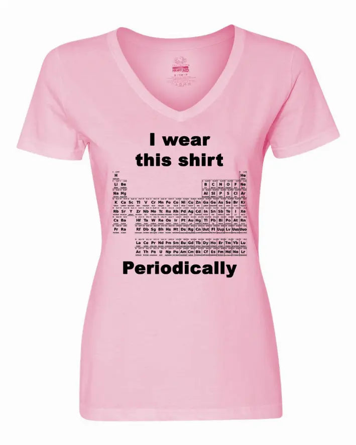 I wear this shirt periodically - Periodic table Ladies shirt Medium Bad Baby Inc