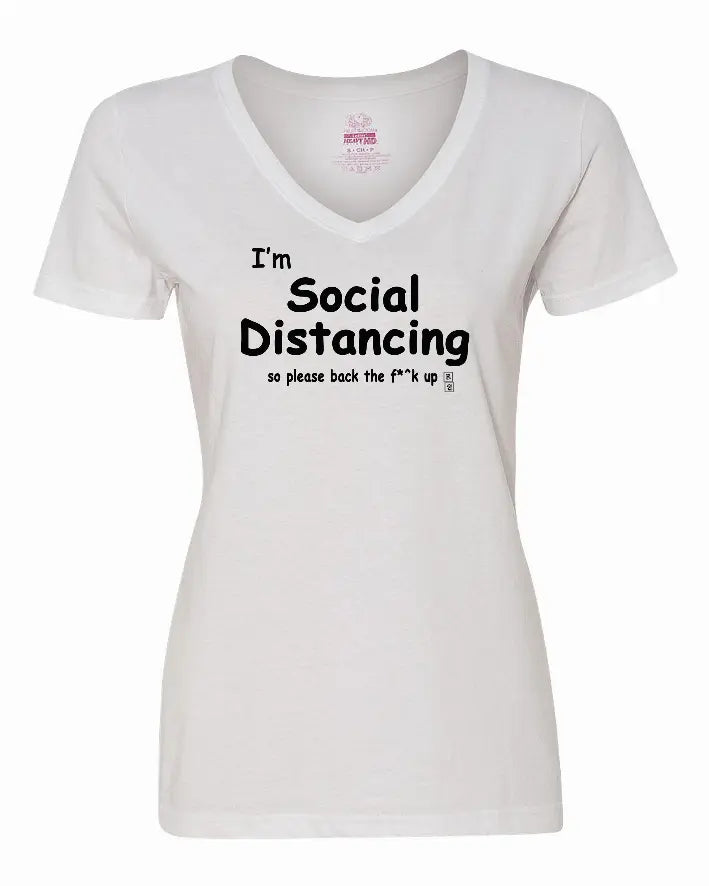 I'm Social Distancing so please back the f**k up shirt Ladies pandemic shirt Medium Bad Baby Inc