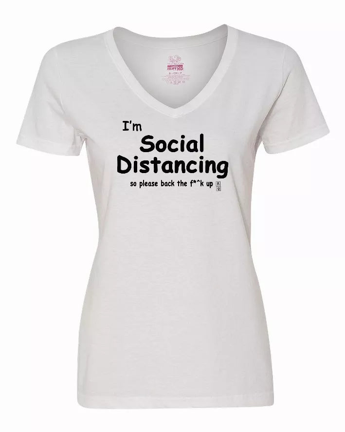 I'm Social Distancing so please back the f**k up shirt Ladies pandemic shirt Small Bad Baby Inc