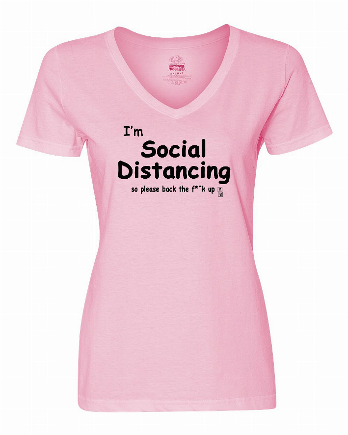 I'm Social Distancing so please back the f**k up shirt Ladies pandemic shirt XLarge Bad Baby Inc