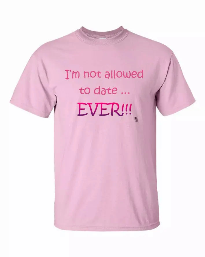 I'm not Allowed to Date Ever Funny Youth Shirt Youth Large Bad Baby Inc
