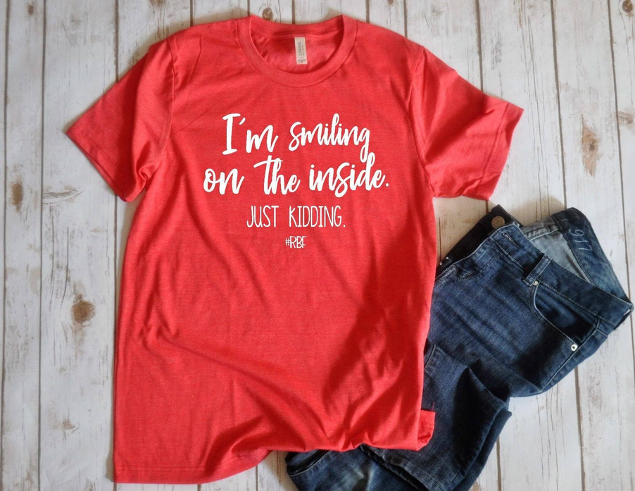 I'm smiling on the inside Unisex Shirt BLN Designs