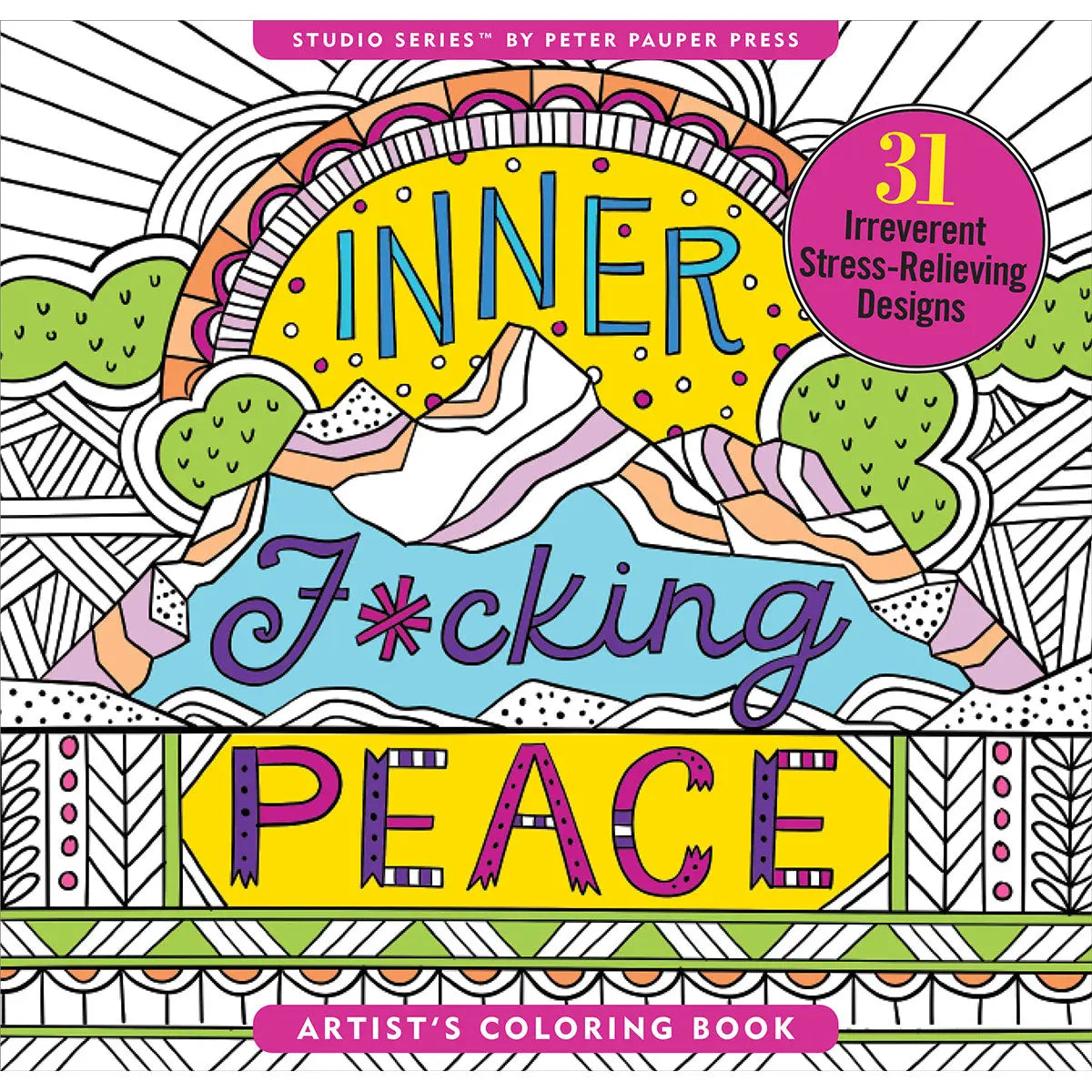 Inner F*cking Peace Coloring Book Peter Pauper Press