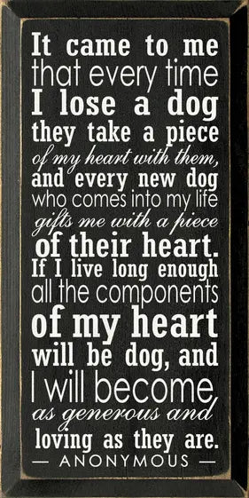 It Came to Me Dog Memorial Wood Sign Sawdust City