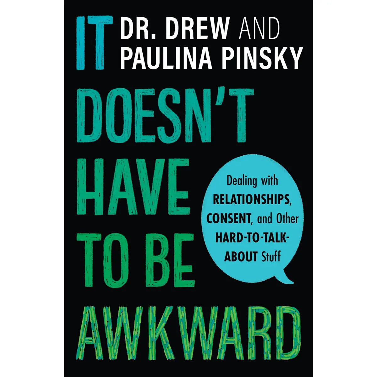 It Doesn't Have to be Awkward Harper Collins