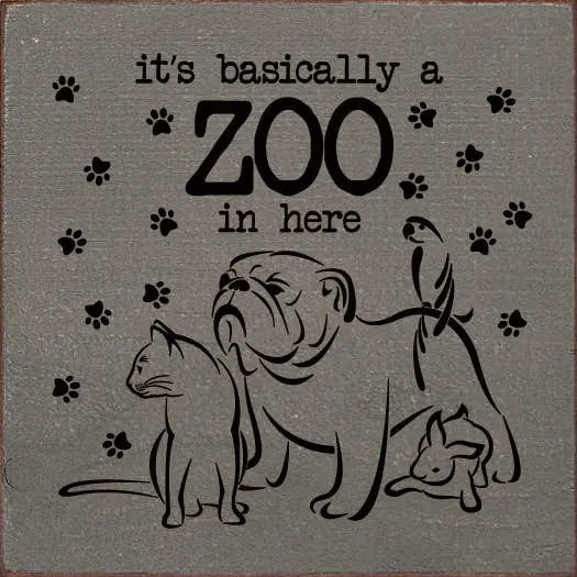 It's Basically A Zoo In Here Sawdust City