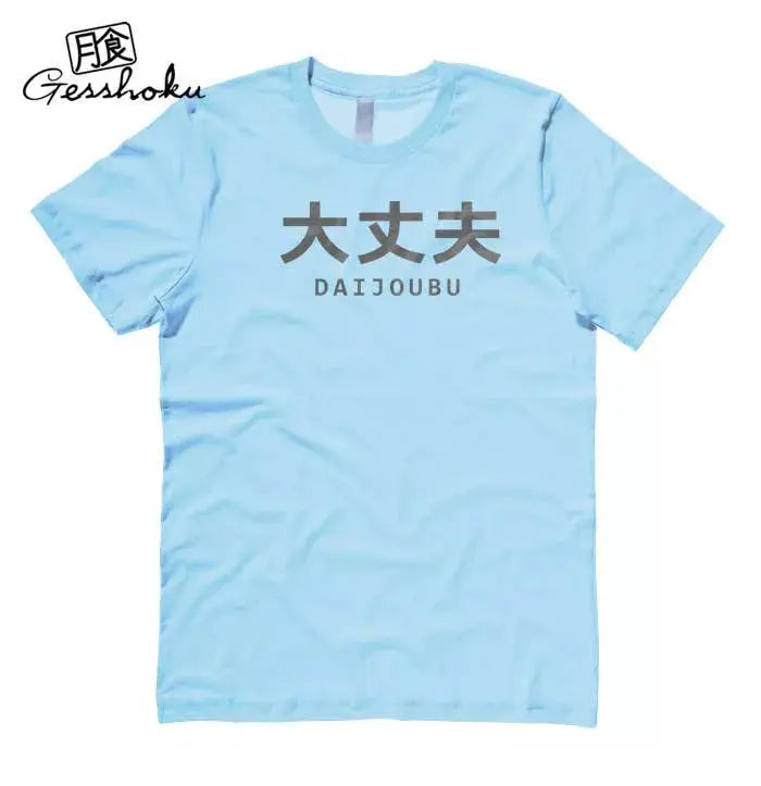"It's Okay" Daijoubu Streetwear Unisex T-shirt Gesshoku Designs