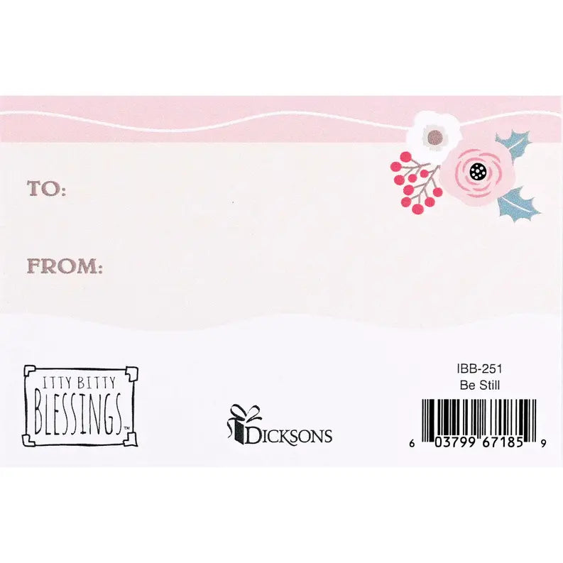 Itty Bitty Card Be Still And Know Dicksons Inc