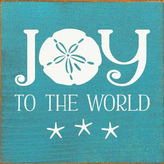 Joy to the World (coastal) Sawdust City