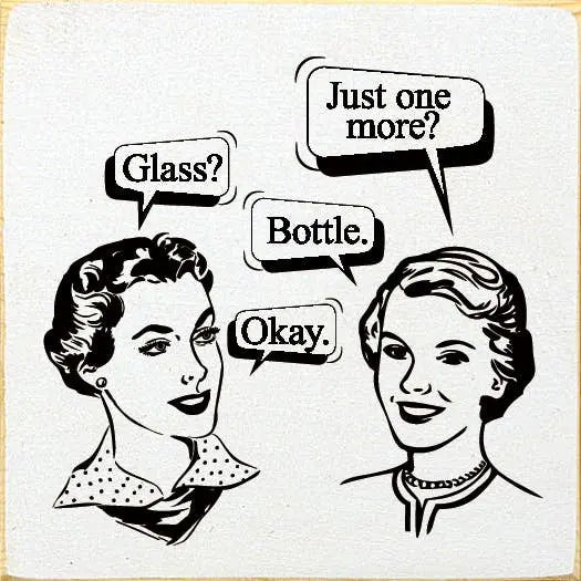 "Just one more" "Glass" "Bottle." "Okay." Sawdust City