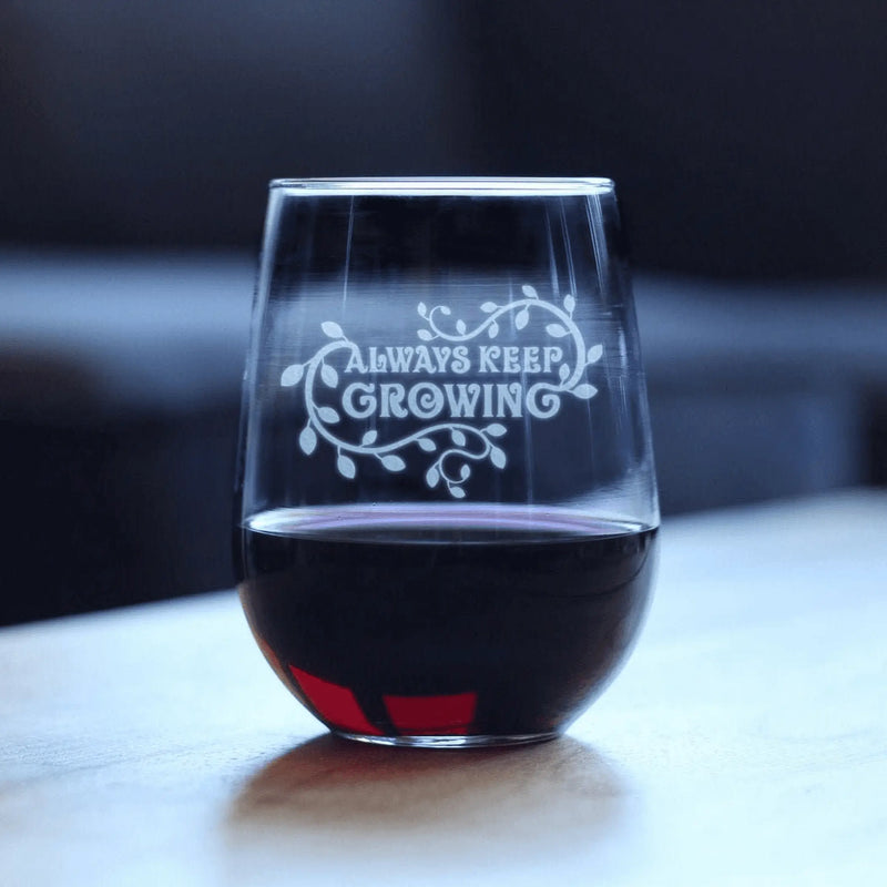 Keep Growing Stemless Wine Glass - Plant Gardener Gifts Bevvee