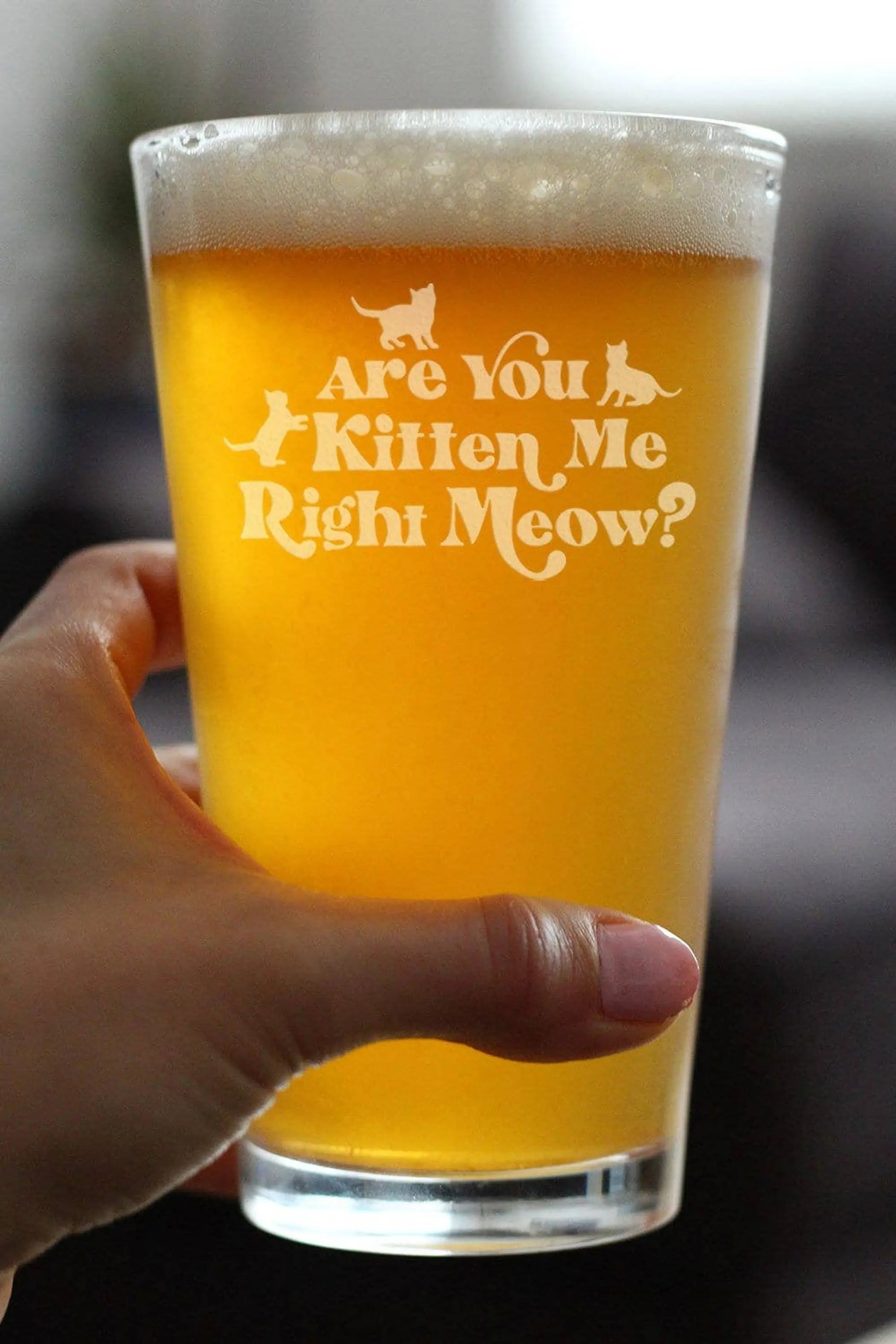 Kitten Me Right Meow Pint Glass for Beer - Car Gifts Bevvee