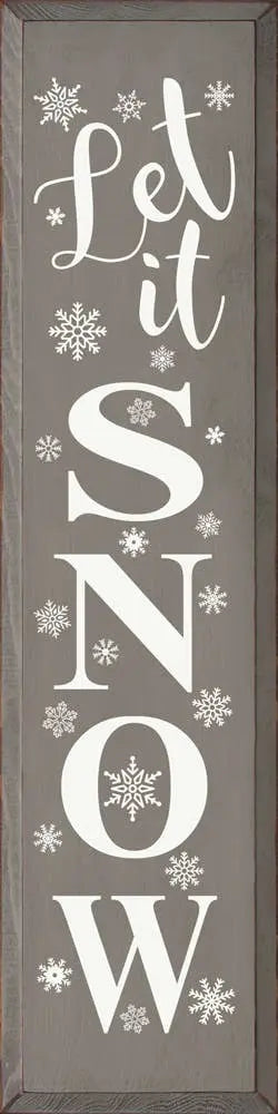Let It Snow (9x36) Sawdust City
