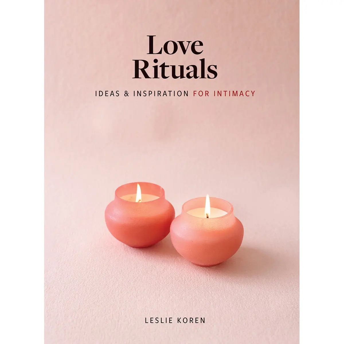 Love Rituals - GreatEagleInc