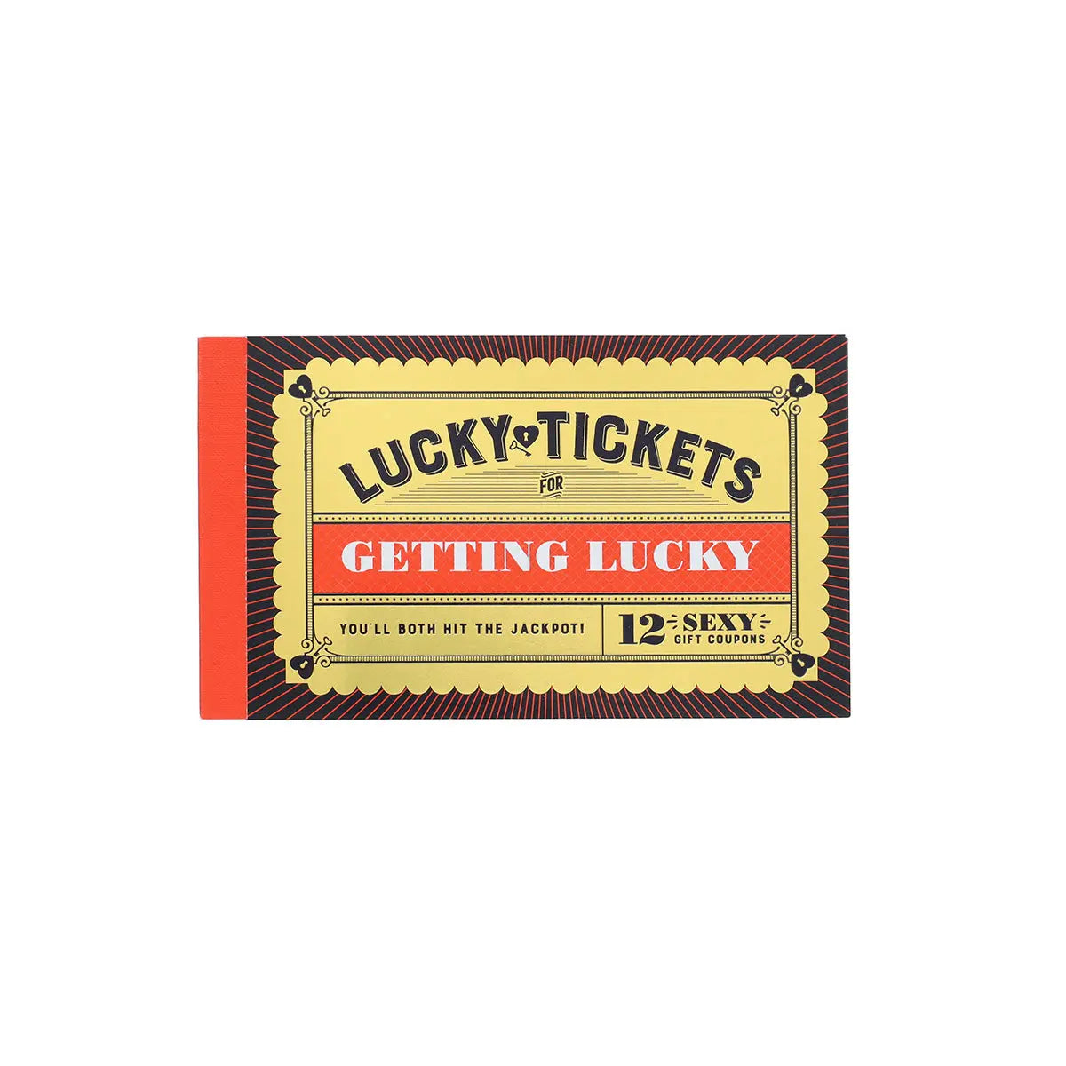 Lucky Tickets for Getting Lucky Chronicle Books