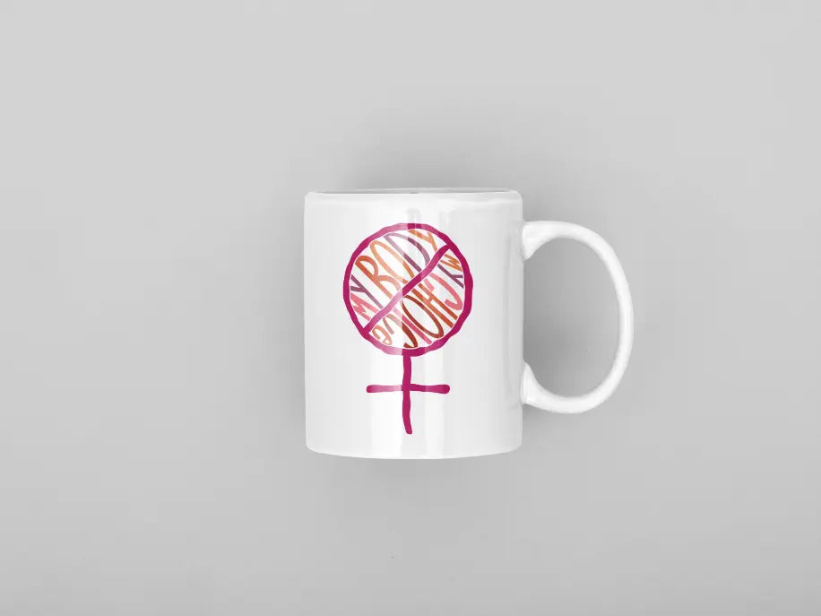 MY BODY MY CHOICE Mug - Fundraiser to Fight SCOTUS Anti-Abortion Plans Black Cat Bazaar