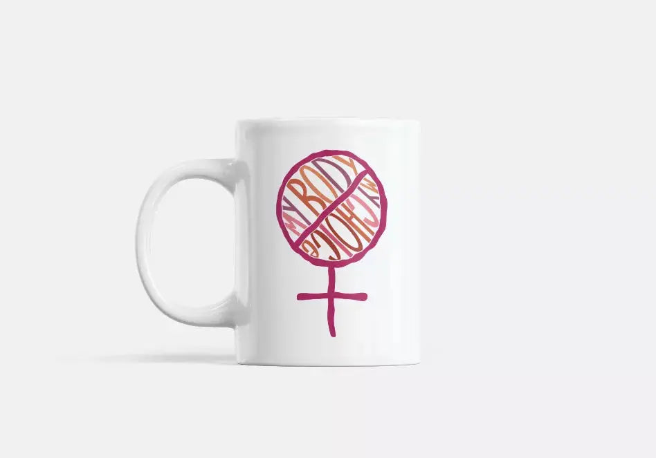 MY BODY MY CHOICE Mug - Fundraiser to Fight SCOTUS Anti-Abortion Plans Black Cat Bazaar