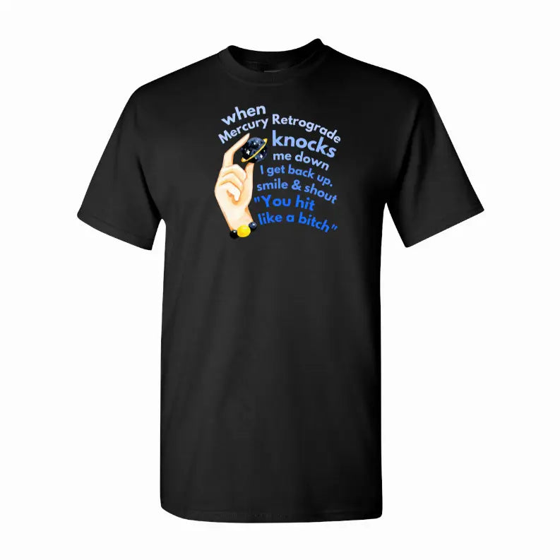 Mercury Retrograde Knocks T-Shirt Simply Inspired Creations