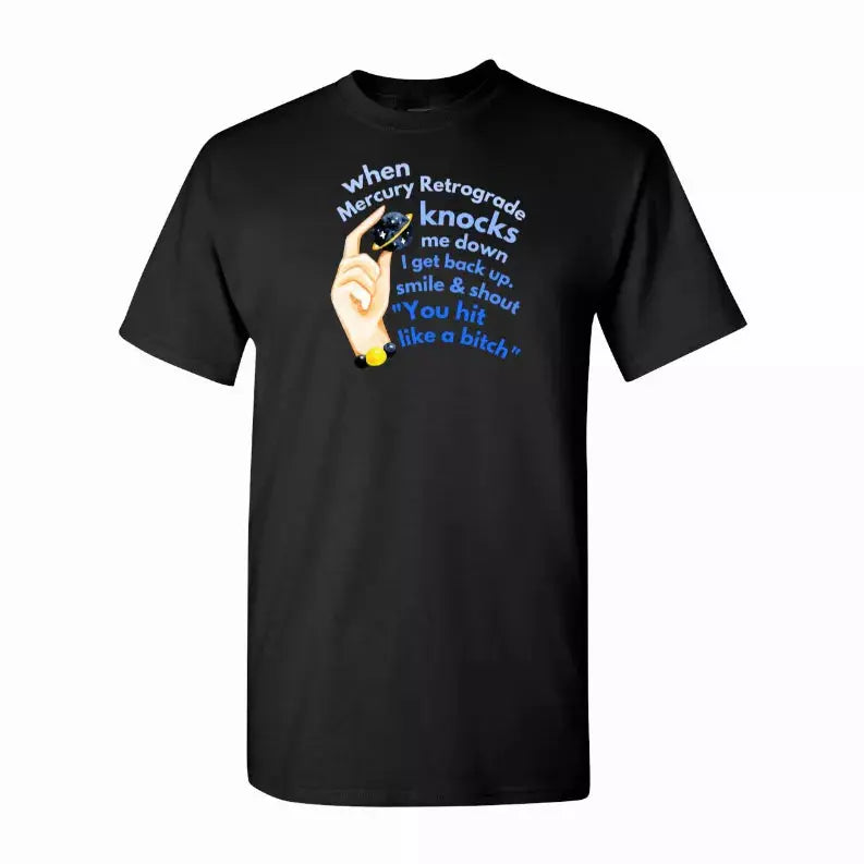 Mercury Retrograde Knocks T-Shirt Simply Inspired Creations