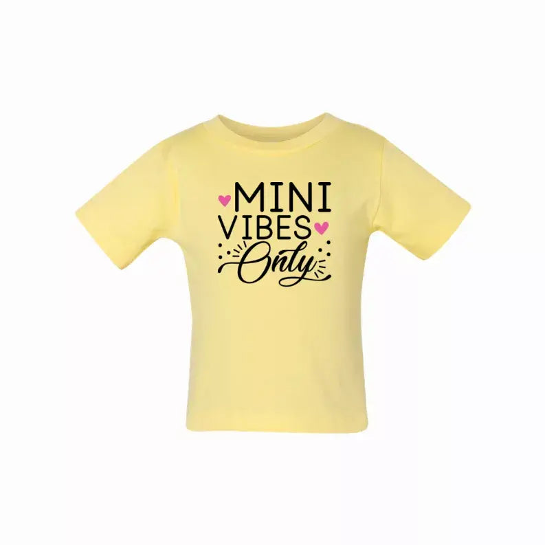 Mini Vibes only (Baby) T-Shirt Simply Inspired Creations