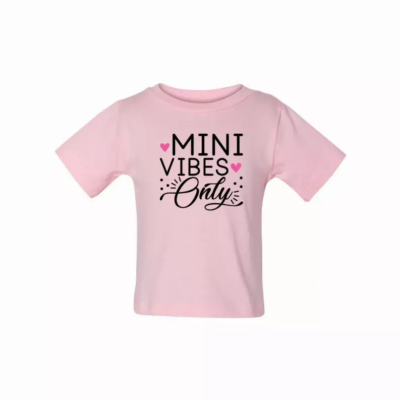 Mini Vibes only (Baby) T-Shirt Simply Inspired Creations