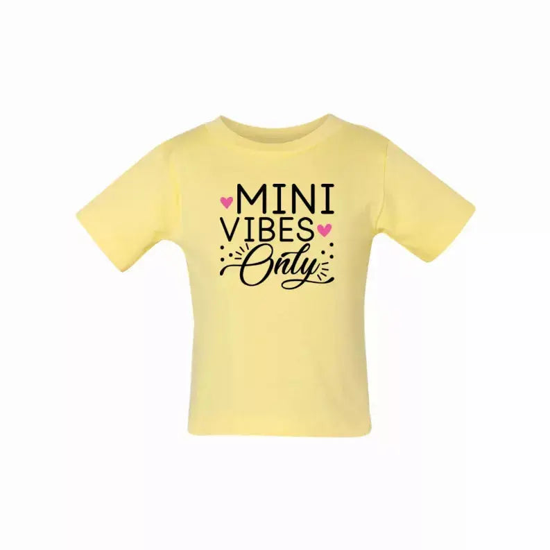 Mini Vibes only (Baby) T-Shirt Simply Inspired Creations