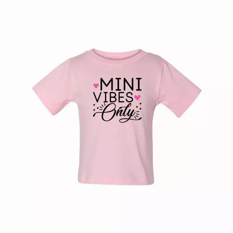 Mini Vibes only (Baby) T-Shirt Simply Inspired Creations