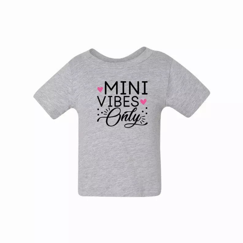 Mini Vibes only (Baby) T-Shirt Simply Inspired Creations