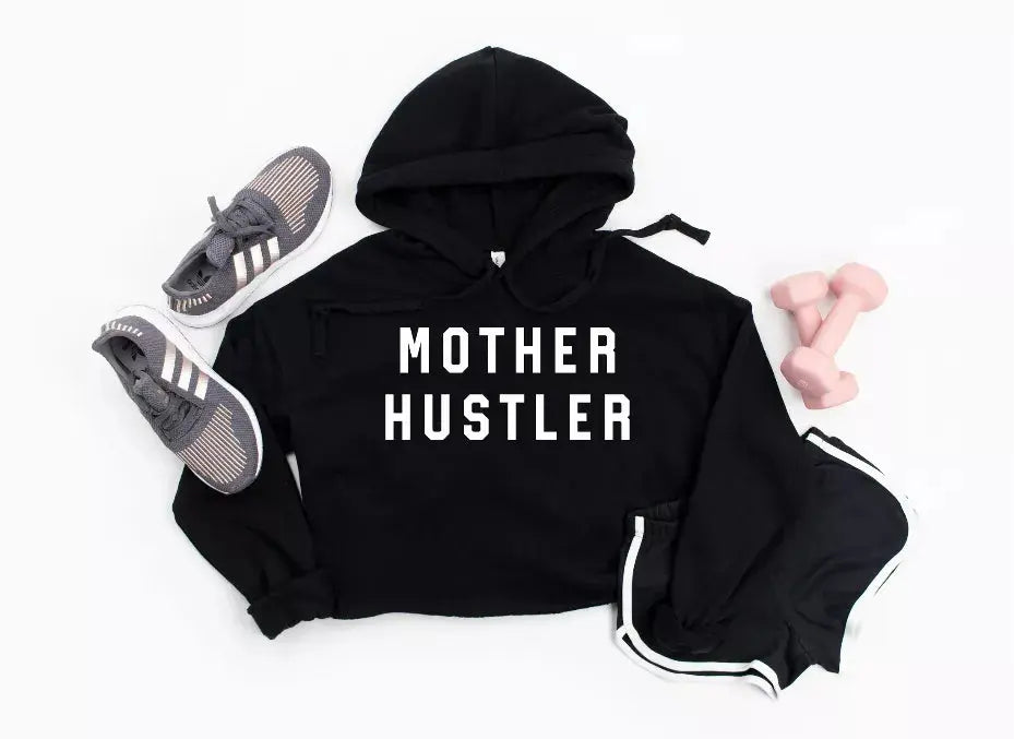 Mother Hustler- Cropped Hoodie Bella Bean