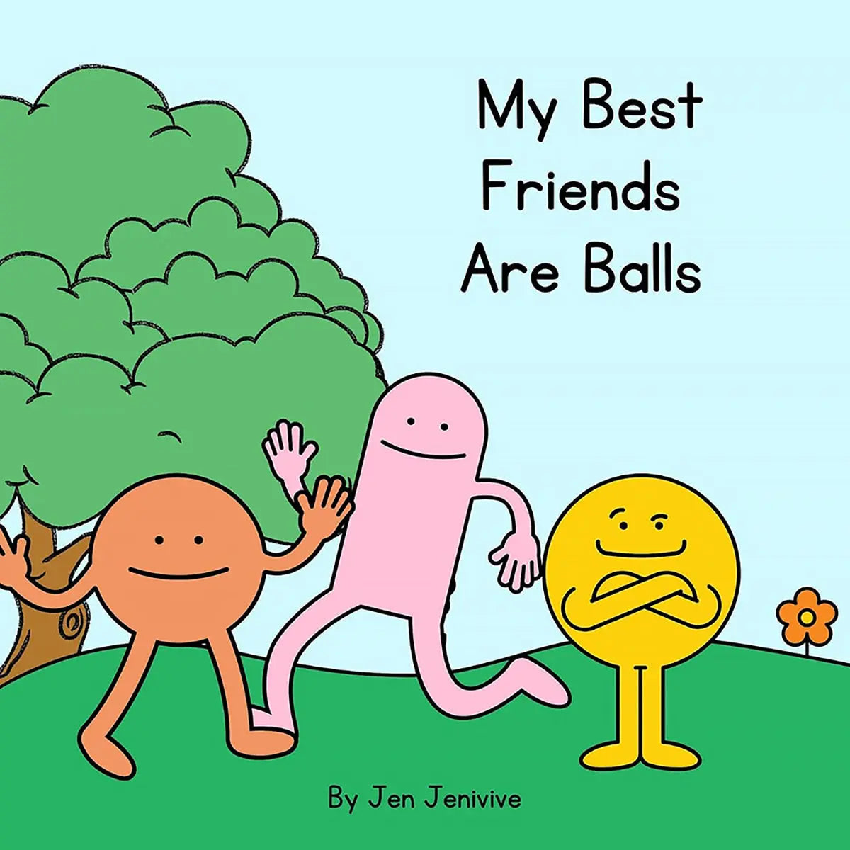 My Best Friends Are Balls Jen Jenivive