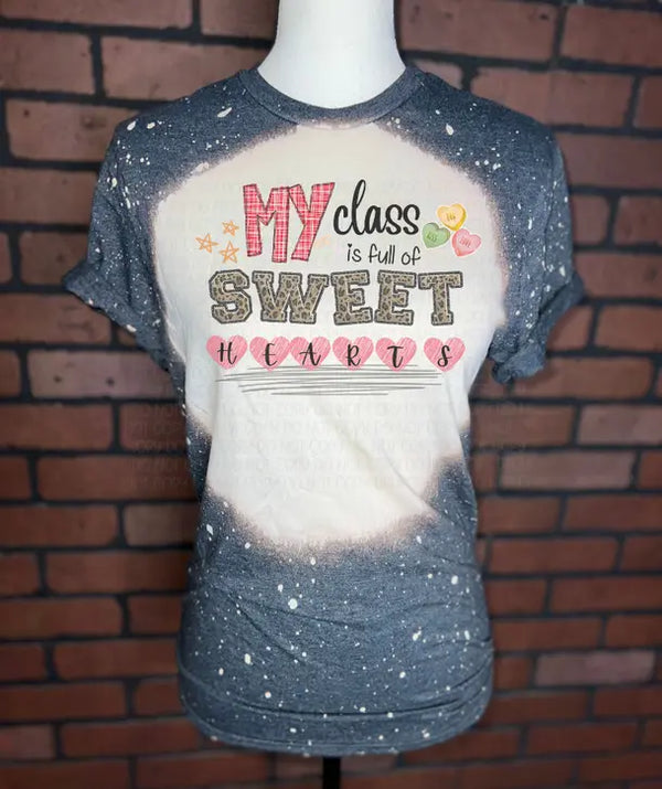 My Class is Full of Sweat Hearts Bleached Graphic Tee The Blended Owl