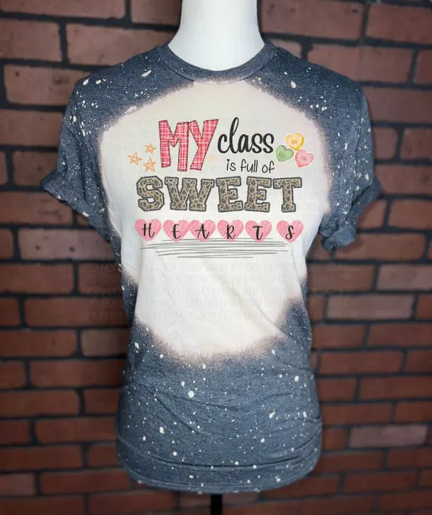 My Class is Full of Sweat Hearts Bleached Graphic Tee The Blended Owl