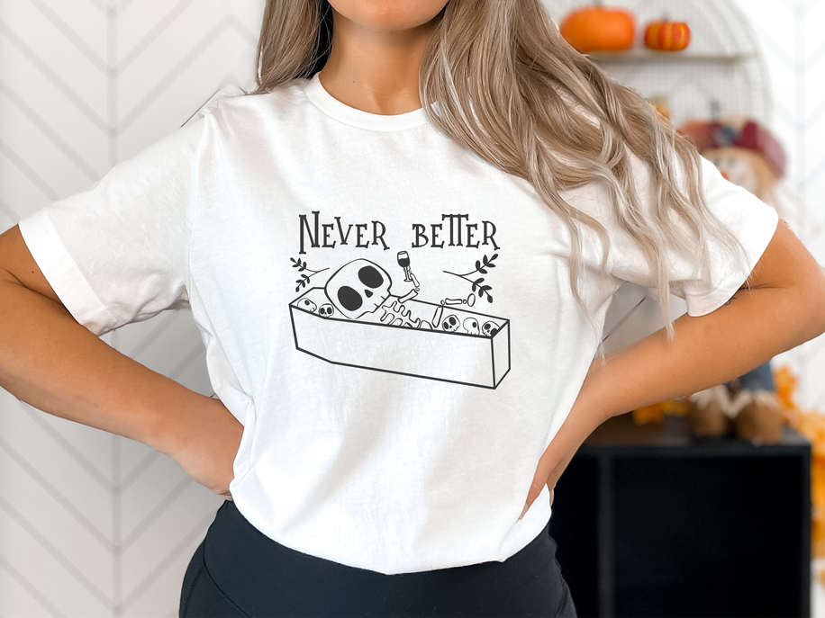 Never Better Funny Halloween Shirt Stiles Tee