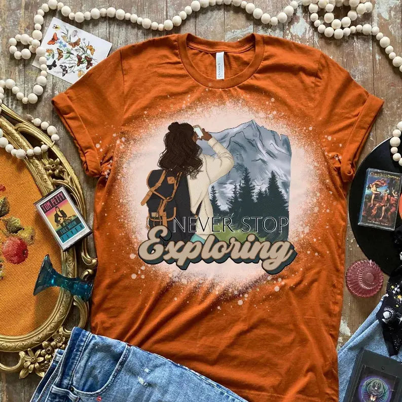 Never Stop Exploring Shirt Bleached CK's Boutique