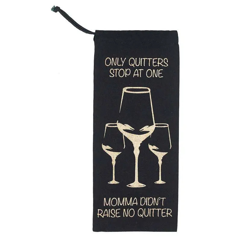 Only Quitters Wine Bag Dicksons Inc