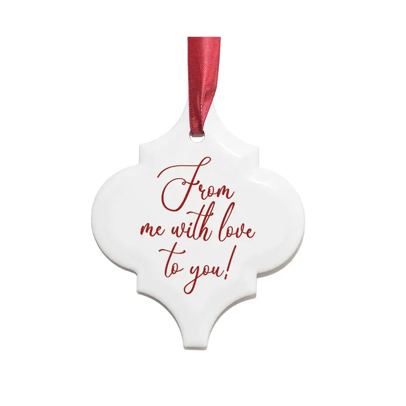 Ornament From Me With Love You You! Dicksons Inc
