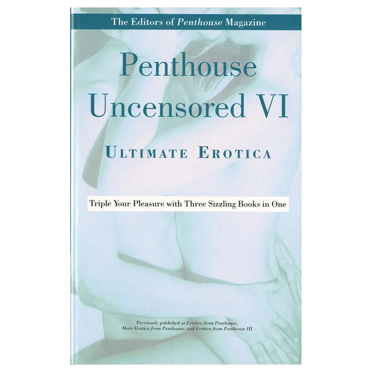 Penthouse Uncensored VI Ultimate Erotica Hachette