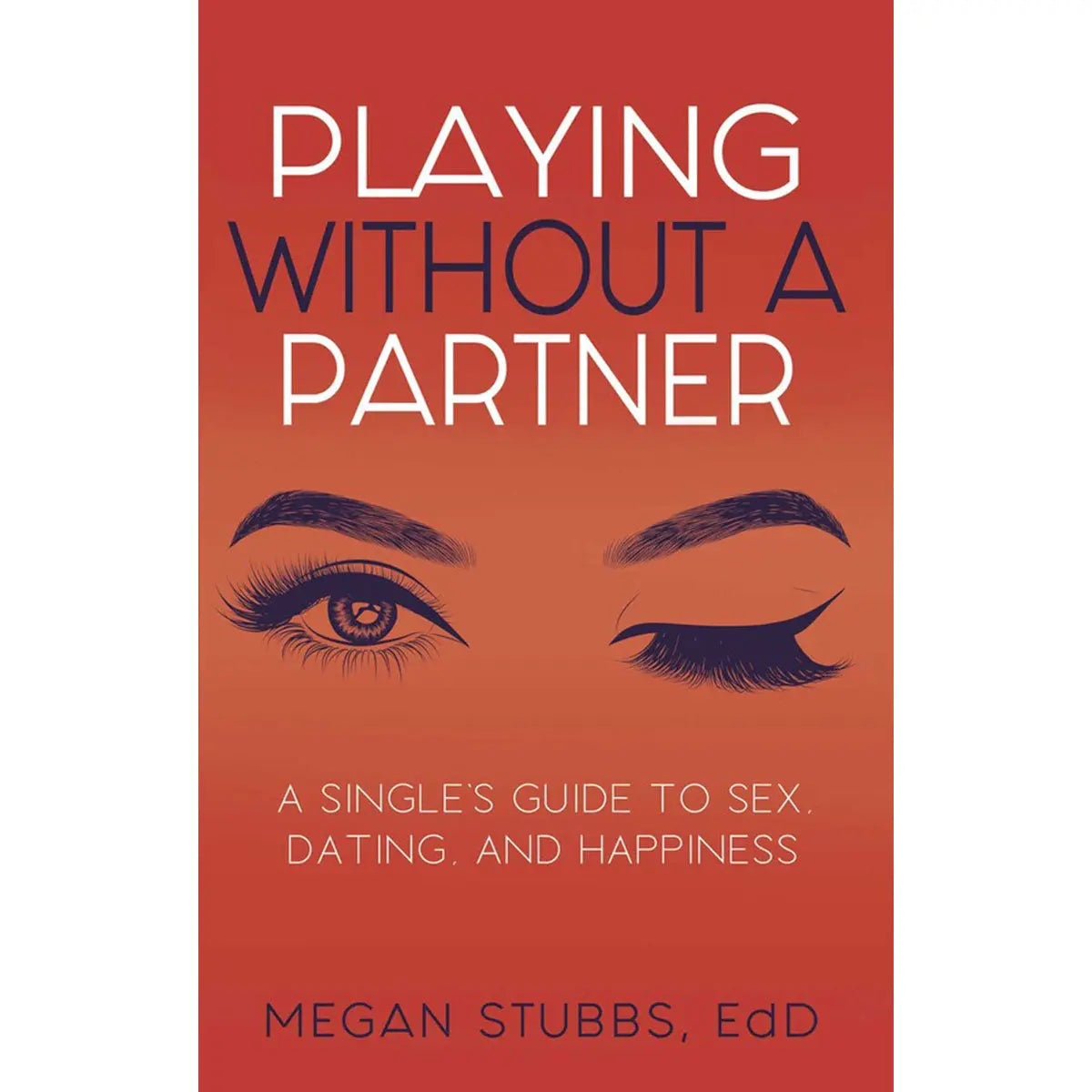 Playing Without A Partner Cleis Press