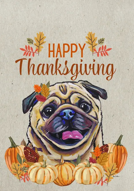 Pug Fawn - Hippie Hound Studio Best of Breed Thanksgiving House and Garden Flag Best of Breed