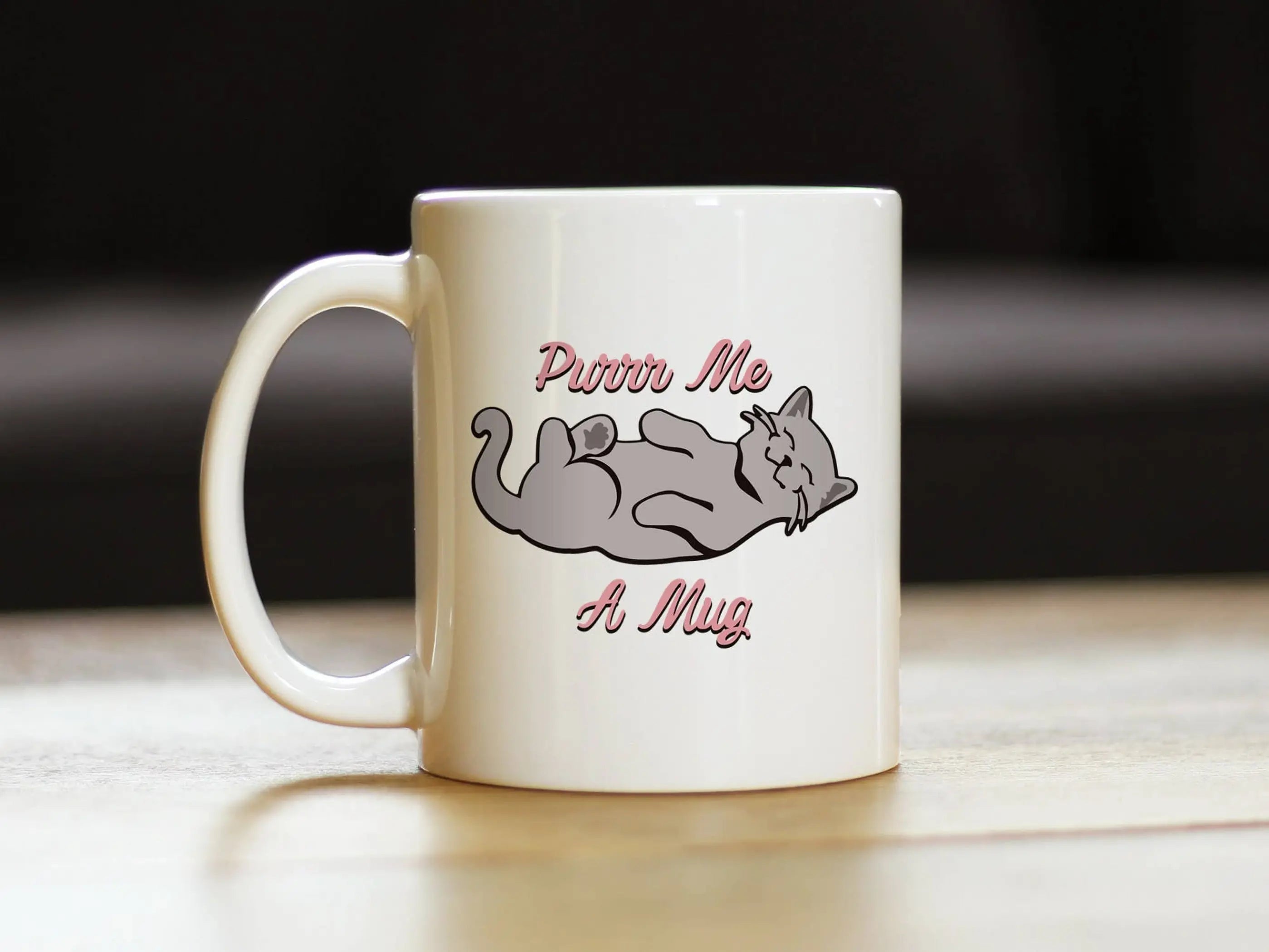 Purr Me a Mug Coffee Mug - Cat Gifts and Decor Bevvee