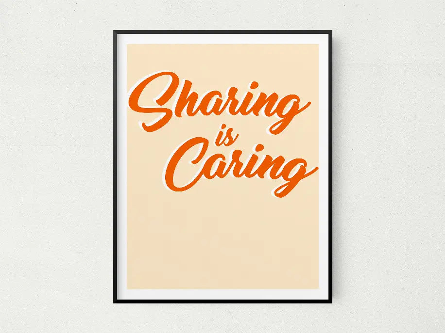 Sharing Is Caring The Crafted Prints