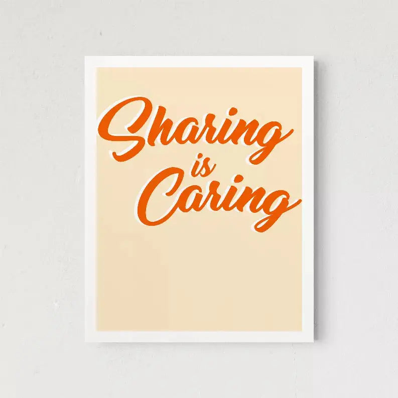 Sharing Is Caring The Crafted Prints
