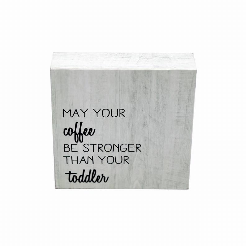 Small Square Freestanding Wood Block Sign with Quote - May Your Coffee Be Stronger Than Your Toddler- Rustic Wood Tabletop Decor for Living Room Kitchen- Mint,5.9 inch Paris Loft Inc