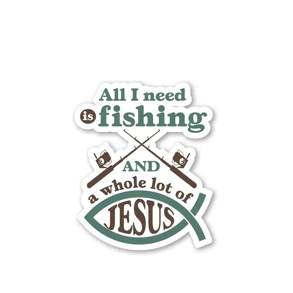 Sticker Fishing And A Whole Lot Of Jesus Dicksons Inc
