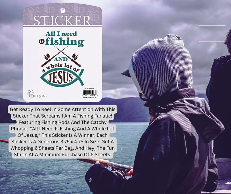 Sticker Fishing And A Whole Lot Of Jesus Dicksons Inc